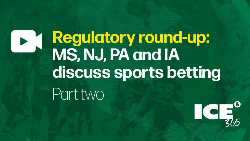 ICE 365 US sports betting series - Regulator round-up Part 2